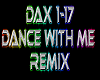 Dance With Me  rmx