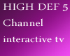 SM HIGH DEF 5 CHANNEL TV
