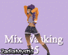 *ZM Mix Waaking 3 10Spot