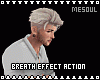 Breath Effect Action M/F