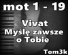 Vivat-Mysle zawsze o...