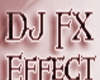 DJ FX Effects FX1 - Fx50