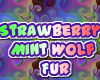 StrawberryMint Wolf Fur