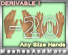 Any Hand Size - 20 %