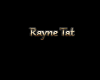 Rayne Tat