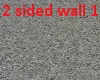 2 sided wall 1