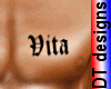 Vita on chest tattoo