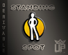 5 Standing Spot ♛