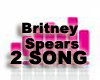 Britney Spear 2 Song