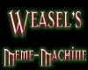 Weasel's Meme-Machine