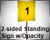 2-Sided standing Sign