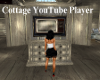 !T Cottage YouTube Playe