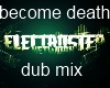 become death dub mix