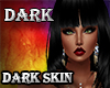 Dark Dark Skin