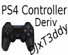 PS4 Controller Deriv
