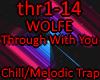 WOLFE - Through With You