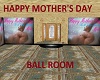 Mother Day Ballroom