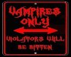Vampires Only Sign