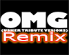 O.M.G Usher..RMX