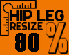 Hip Leg Resize %80 MF