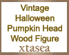 Vintage Pumpkin Head