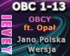 Jano, Opal, OBCY