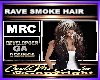 RAVE SMOKE HAIR