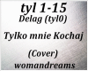 Tylko mnie kochaj/Cover