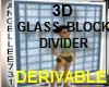 DERV GLASS BLOCK DIVIDER