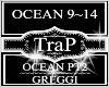Ocean Pt 2~Greggi