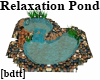 [bdtt] Relaxation Pond  