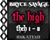 BRYCE SVGE - THE HIGH