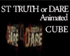 ST TRUTH or Dare  CUBE