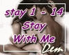 !D! Stay With Me