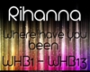 [DK] Rihanna Where have.