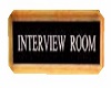Interview Room Sign WD
