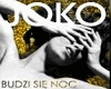 JOKO - Budzi sie NOC
