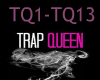 [KN] Trap Queen Trigger