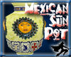 Mexican Sun Pot