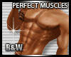 Perfect muscles