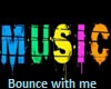 Bounce with me/dance