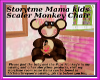 Ma Monkey Scaler Chair