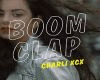 Boom Clap / Charli XCX
