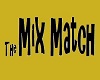 Mix Match sign 2