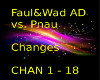 Faul vs Pnau - Changes