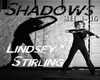 L Stirling Shadows *LD*
