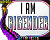 💖 I am Bigender