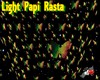 |AGH| Light Papi Rasta