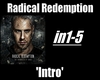 Radical Redemption-Intro