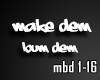 MakeDemBumDem(AlvinRisk)